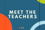 Meet the Teachers - 2024